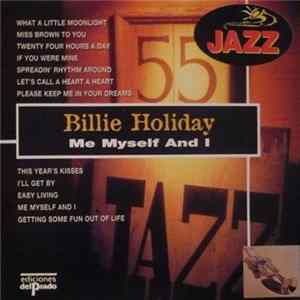 Billie Holiday - Me Myself And I Mp3