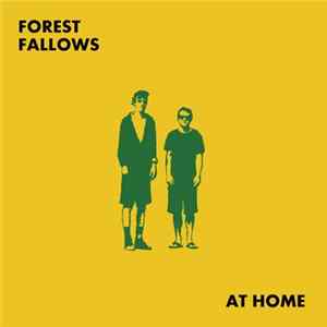 Forest Fallows - At Home Mp3