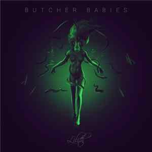 Butcher Babies - Lilith Mp3