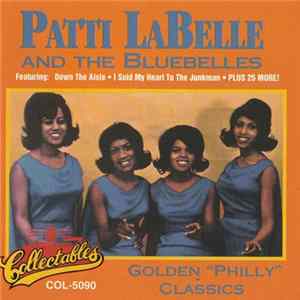 Patti LaBelle And The Bluebells - Golden Classics Mp3