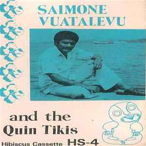 Saimone Vuatalevu - Saimone Vuatalevu and the Quin Tikis Mp3