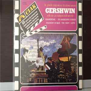 Gershwin - Gershwin (Nelle Sue Più Indimenticabili Melodie) Mp3