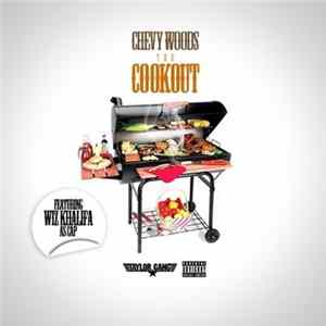 Chevy Woods - The Cookout Mp3