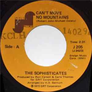The Sophisticates - Can't Move No Mountains Mp3