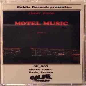 Jimmy Whoo - Motel Music Part. I Mp3