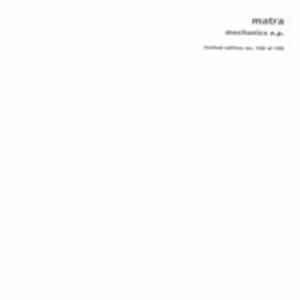 Matra - Mechanics E.P. Mp3