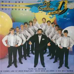 Die Goldene 13 - Der Junge Chor - Wir Und Unsere Nachbarn Mp3