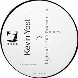 Kevin Yost - Night Of 1000 Drums Pt. II (Deja-Vu) Mp3