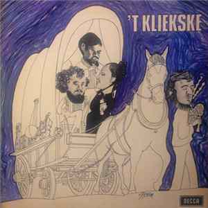 't Kliekske - 't Kliekske Mp3