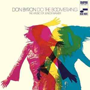 Don Byron - Do The Boomerang : The Music Of Junior Walker Mp3