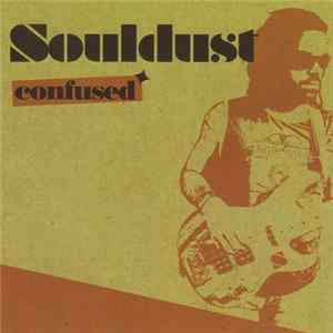 Souldust - Confused Mp3