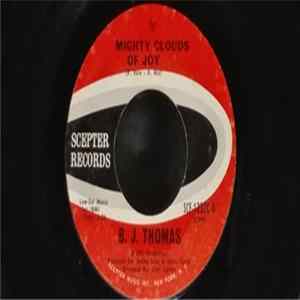 B.J. Thomas - Mighty Clouds Of Joy Mp3