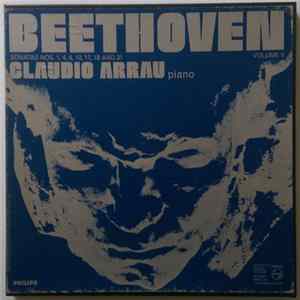 Claudio Arrau - Beethoven Volume II : Sonatas Nos. 1, 4, 9, 10, 17, 18 and 31 Mp3