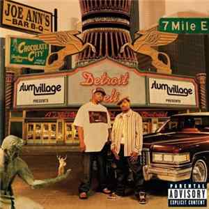 Slum Village - Detroit Deli (A Taste Of Detroit) Mp3