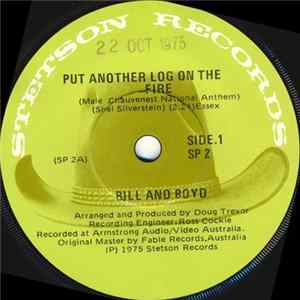 Bill And Boyd - Put Another Log On The Fire (Male Chauvenest National Anthem) Mp3