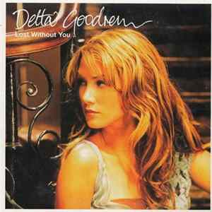 Delta Goodrem - Lost Without You Mp3