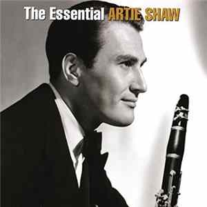 Artie Shaw - The Essential Mp3