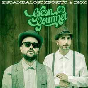 Escandaloso Xpósito & Diox - Green Gourmet Mp3