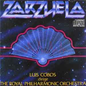 Luis Cobos Dirige The Royal Philharmonic Orchestra - Zarzuela Mp3
