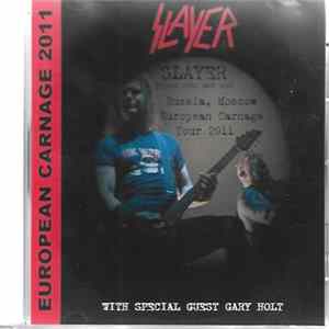 Slayer - European Carnage 2011 Mp3