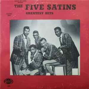The Five Satins - Ember Records Present The Five Satins Greatest Hits Volume 1 Mp3