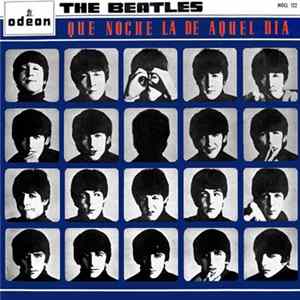The Beatles - Que Noche La De Aquel Dia Mp3