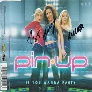 Pin-Up - If You Wanna Party Mp3