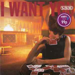 Salad - I Want You Mp3