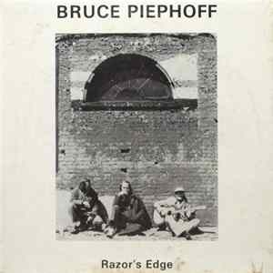 Bruce Piephoff - Razor's Edge Mp3