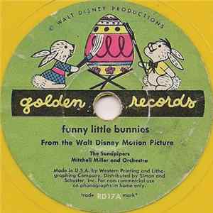 Anne Lloyd, The Sandpipers , Mitchell Miller And Orchestra - Funny Little Bunnies / Bouncy Bouncy Bally Mp3