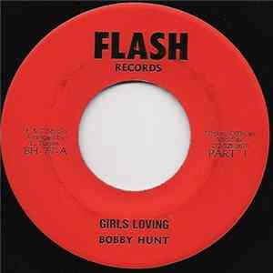 Bobby Hunt - Girls Loving Mp3