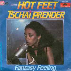 Tschai Prender - Hot Feet Mp3
