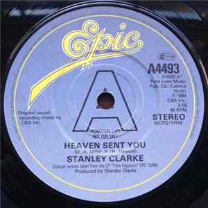 Stanley Clarke - Heaven Sent You Mp3