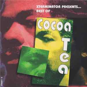 Cocoa Tea - Xterminator Presents... Best Of Cocoa Tea Mp3