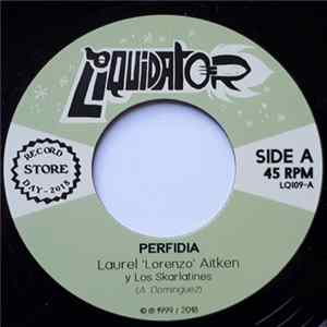 Laurel 'Lorenzo' Aitken Y Los Skarlatines - Perfidia Mp3