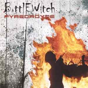 Battlewitch - Fyredröyde Mp3
