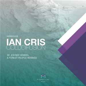 Ian Cris - Colddifusion Mp3