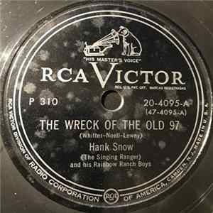 Hank Snow (The Singing Ranger) And His Rainbow Ranch Boys - The Wreck Of The Old 97 Mp3