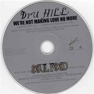 Dru Hill - We're Not Making Love No More Mp3