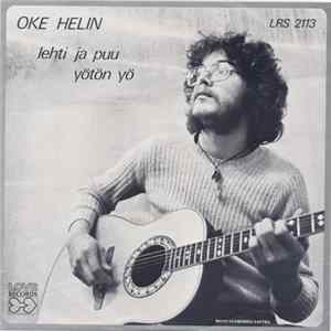 Oke Helin - Lehti Ja Puu / Yötön Yö Mp3