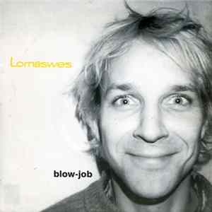 Lornaswes - Blow-Job Mp3
