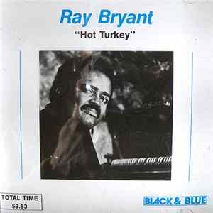 Ray Bryant - Hot Turkey Mp3