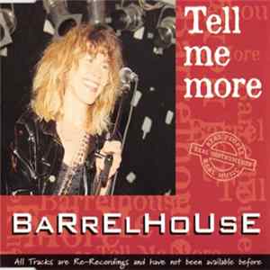 Barrelhouse - Tell Me More Mp3