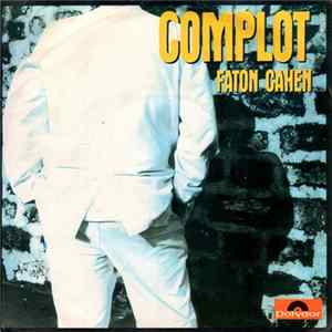 Faton Cahen, Complot - Complot Mp3