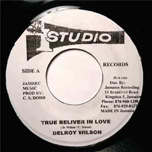 Delroy Wilson - True Believer In Love Mp3