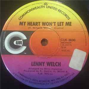 Lenny Welch - My Heart Won't Let Me Mp3