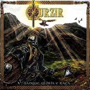 Zurzir - Sangue, Glória E Raça Mp3