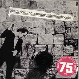 Alberto Y Lost Trios Paranoias - Heads Down, No Nonsense, Mindless Boogie Mp3