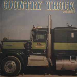Various - Country Truck - Volume 2 Mp3
