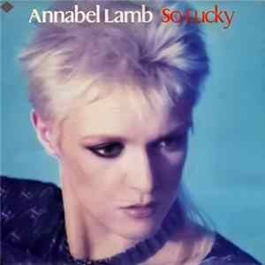 Annabel Lamb - So Lucky Mp3
